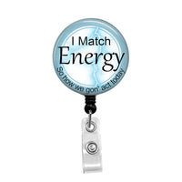 I Match Energy - Retractable Badge Holder - Badge Reel - Lanyards - Stethoscope  Tag – Butch's Badges