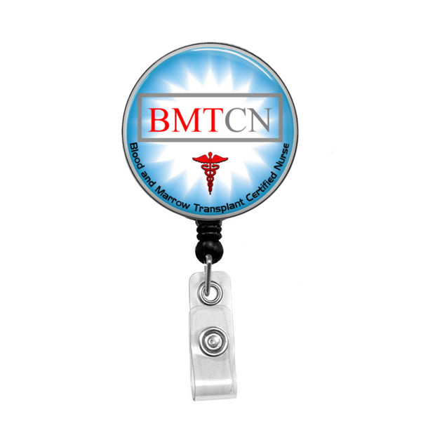 Blood & Marrow Transplant Certified Nurse, Oncology Nurse - Retractable Badge Holder - Badge Reel - Lanyards - Stethoscope Tag / Style Butch's Badges