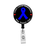 Colon Cancer Awareness - Retractable Badge Holder - Badge Reel - Lanyards - Stethoscope Tag / Style Butch's Badges