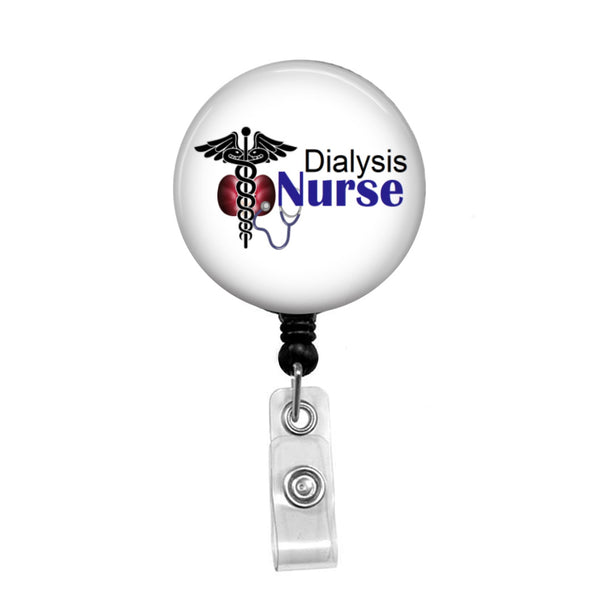 Dialysis Nurse - Retractable Badge Holder - Badge Reel - Lanyards -  Stethoscope Tag – Butch's Badges