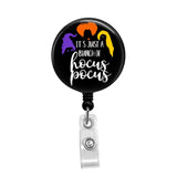 It's Just a Bunch of Hocus Pocus - Retractable Badge Holder - Badge Reel - Lanyards - Stethoscope Tag / Style Butch's Badges