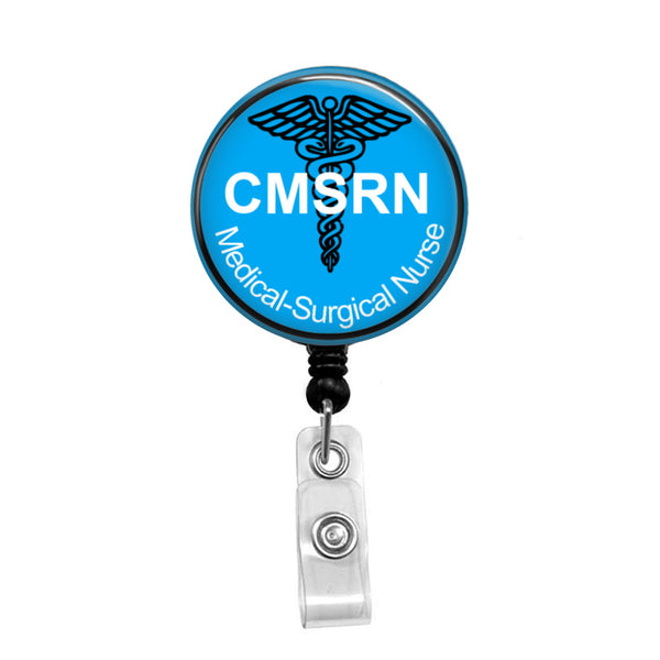 Certified Medical Surgical Nurse, RN, CMSRN - Retractable Badge Holder -  Badge Reel - Lanyards - Stethoscope Tag / Style