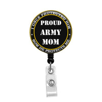 Proud Army Mom - Retractable Badge Holder - Badge Reel - Lanyards - Stethoscope Tag / Style Butch's Badges
