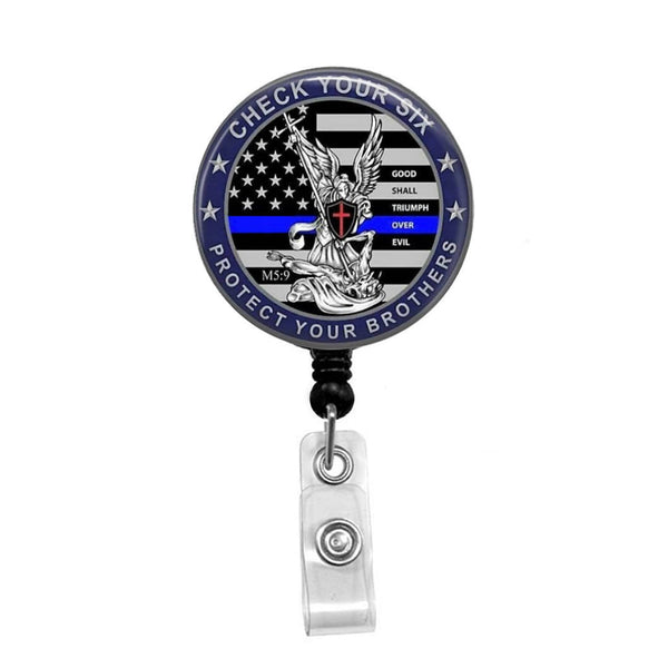 Police Officer, Check Your Six - Retractable Badge Holder