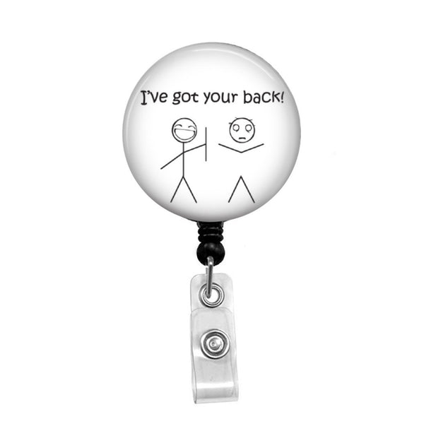 I've Got Your Back - Retractable Badge Holder - Badge Reel - Lanyards - Stethoscope Tag / Style Butch's Badges