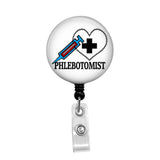 Phlebotomist - Retractable Badge Holder - Badge Reel - Lanyards - Stethoscope Tag / Style Butch's Badges