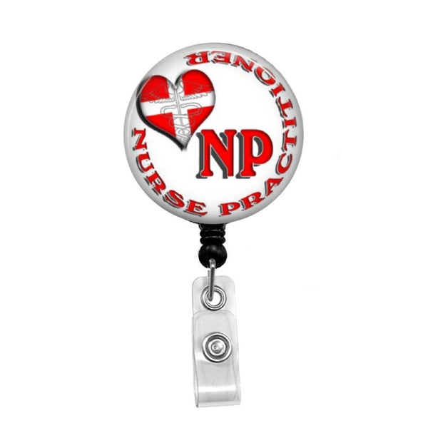 Nurse Practitioner 1, NP - Retractable Badge Holder - Badge Reel - Lanyards - Stethoscope Tag / Style Butch's Badges