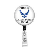 Proud Air Force Mom - Retractable Badge Holder - Badge Reel - Lanyards - Stethoscope Tag / Style Butch's Badges