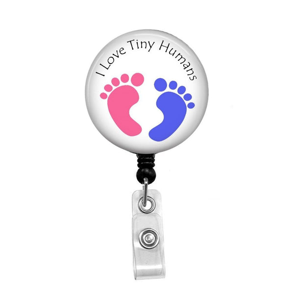 I Love Tiny Humans, Baby Feet - Retractable Badge Holder - Badge Reel - Lanyards - Stethoscope Tag / Style Butch's Badges