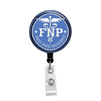Family Nurse Practitioner - Retractable Badge Holder - Badge Reel - Lanyards - Stethoscope Tag / Style Butch's Badges