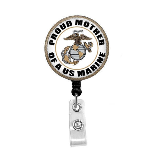 Proud Marine Mom - Retractable Badge Holder - Badge Reel - Lanyards - Stethoscope Tag / Style Butch's Badges